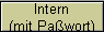 Intern 
 (mit Pawort)